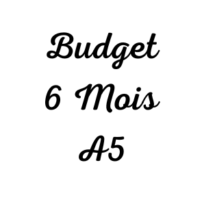 Budget 6 mois A5